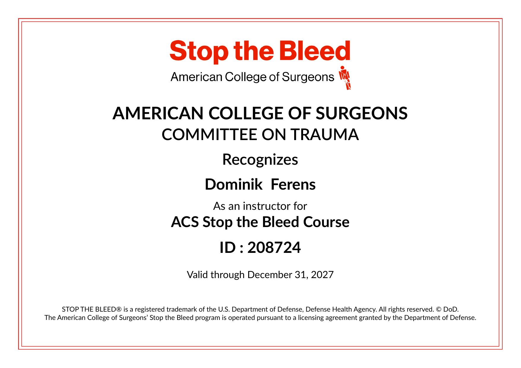 Certyfikat instruktora ACS Stop the Bleed Course dla Dominika Ferensa, ID 208724, ważny do 31 grudnia 2027